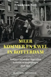 Omslag van Meer kommer en kwel in Rotterdam