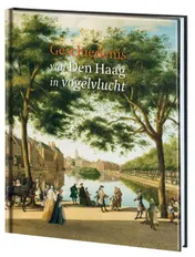 Omslag van Geschiedenis van Den Haag in vogelvlucht