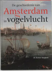 Omslag van Geschiedenis van Amsterdam in vogelvlucht