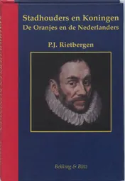Omslag van Stadhouders & Koningen Der Nederlanden