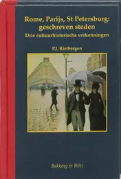 Omslag van Rome, Parijs, St. Petersburg: geschreven steden