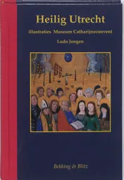 Omslag van Heilig Utrecht