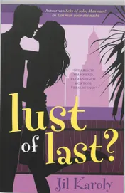 Omslag van Lust of last?