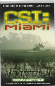 Omslag van CSI: Miami: Jachtseizoen