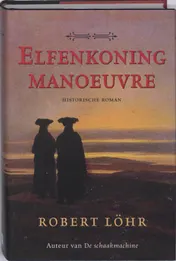 Omslag van Elfenkoning-manoeuvre