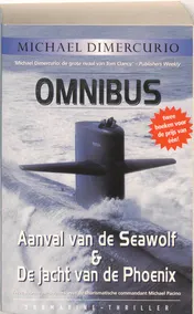 Omslag van Aanval van de Seawolf & De jacht van de Phoenix omnibus