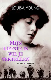 Omslag van Mijn liefste ik wil je vertellen