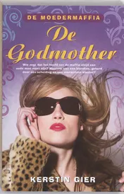 Omslag van De moedermaffia - De Godmother
