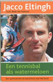 Omslag van Een tennisbal als watermeloen