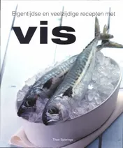 Omslag van Eigentijdse en veelzijdige recepten met vis