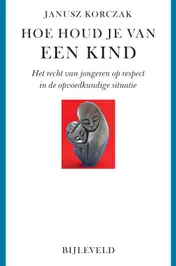 Omslag van Hoe houd je van een kind
