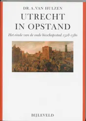 Omslag van Utrecht in opstand