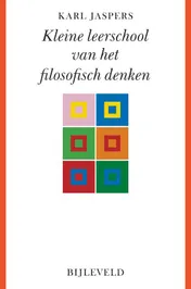 Omslag van Kleine leerschool van het filosofisch denken