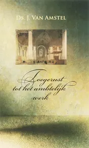 Omslag van Toegerust tot het ambtelijk werk