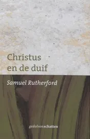 Omslag van De hemelse begroetingen van Christus en de duif