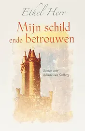Omslag van Mijn schild en de betrouwen
