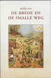 Omslag van De brede en de smalle weg