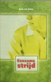 Omslag van Eenzame strijd