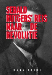 Omslag van Sebald Rutgers' reis naar de Revolutie