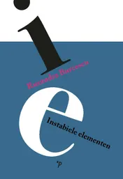 Omslag van Instabiele elementen