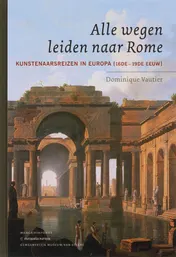 Omslag van Alle wegen leiden naar Rome