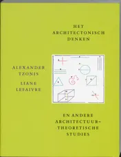 Omslag van Het architectonisch denken en andere architectuurtheoretische studies