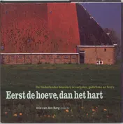 Omslag van Eerst de hoeve, dan het hart