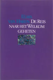 Omslag van De reis naar het welkom geheten