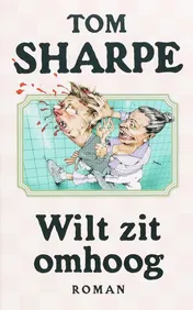 Omslag van Wilt zit omhoog