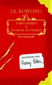 Omslag van Fabeldieren en Waar Ze Te Vinden