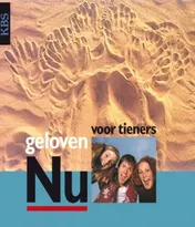 Omslag van Geloven Nu ... voor tieners