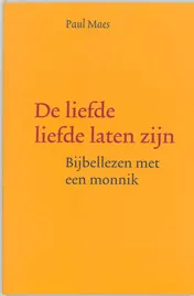 Omslag van De liefde liefde laten zijn