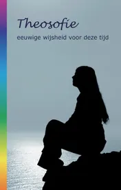 Omslag van Theosofie eeuwige wijsheid voor deze tijd
