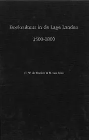 Omslag van Boekcultuur in de Lage Landen 1500-1800