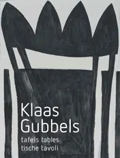 Omslag van Klaas Gubbels-Tafels, Tables, Tische, Tavoli