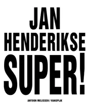 Omslag van Jan Henderikse Super!