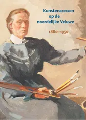 Omslag van Kunstenaressen op de noordelijke Veluwe