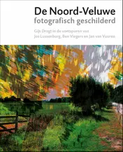 Omslag van De Noord-Veluwe fotografisch geschilderd