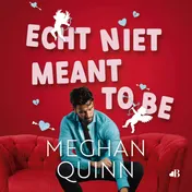 Omslag van Echt niet meant to be