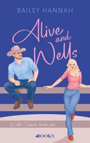 Omslag van Alive and Wells
