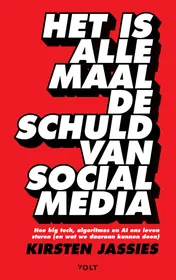 Omslag van Het is allemaal de schuld van social media
