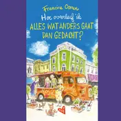 Omslag van Hoe overleef ik alles wat anders gaat dan gedacht?