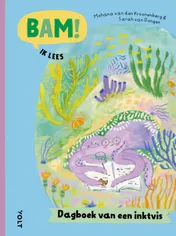 Omslag van BAM! Ik lees: Dagboek van een inktvis