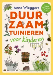 Omslag van Duurzaam tuinieren voor kinderen