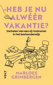 Omslag van Heb je nu alwéér vakantie?
