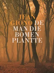 Omslag van De man die bomen plantte