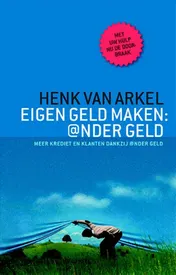 Omslag van Eigen geld maken: @nder geld
