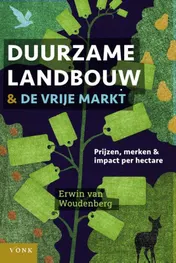 Omslag van Duurzame landbouw en de vrije markt