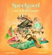Omslag van Speelgoed om zelf te maken