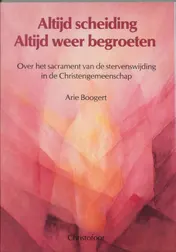 Omslag van Altijd scheiding, altijd weer begroeten